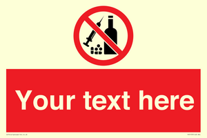 Custom No alcohol or drugs Sign